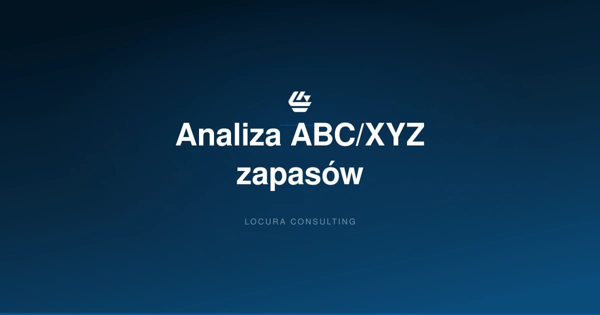 co to jest ABC XYZ, analiza ABC zapasów, analiza XYZ - LOCURA Consulting