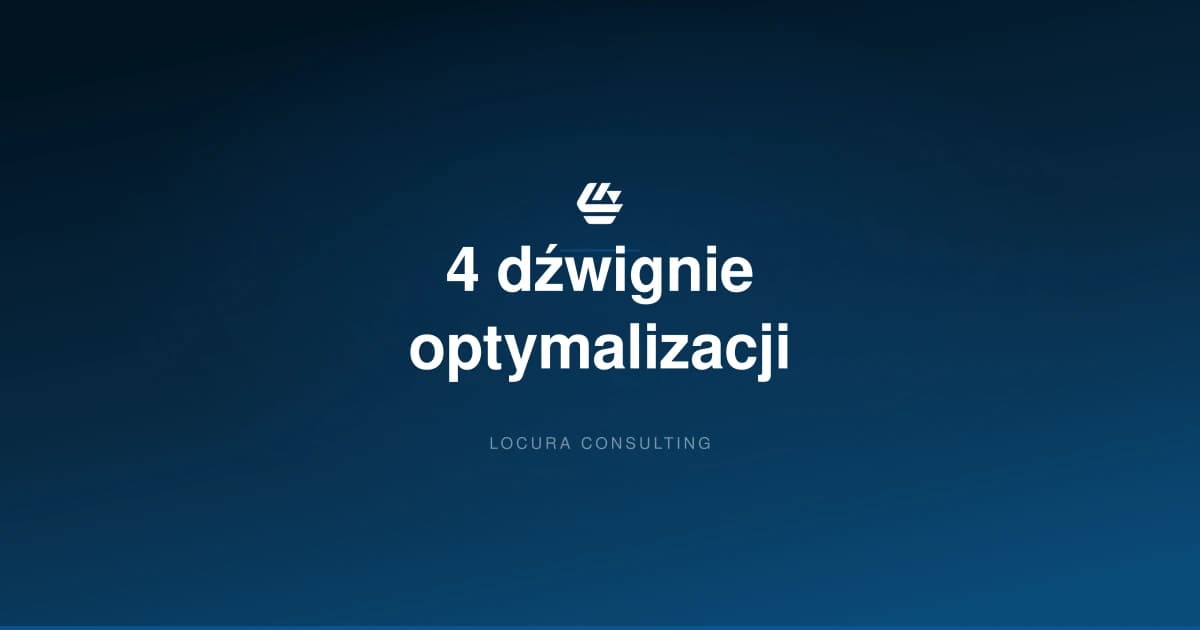 optymalizacja logistyki, optymalizacja procesów logistycznych, redukcja kosztów logistyka - LOCURA Consulting