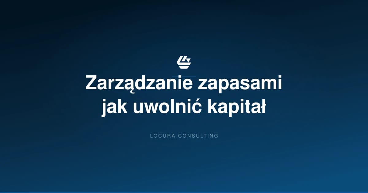 zarządzanie zapasami - LOCURA Consulting